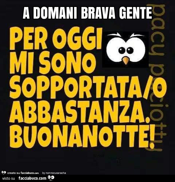 A domani brava gente