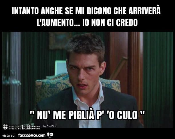 Intanto anche se mi dicono che arriverà l'aumento&hellip; io non ci credo