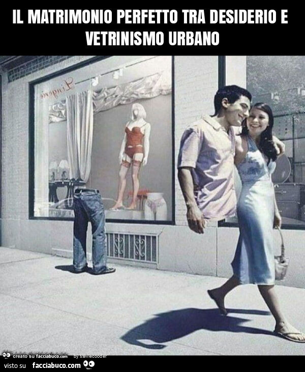 Il matrimonio perfetto tra desiderio e vetrinismo urbano
