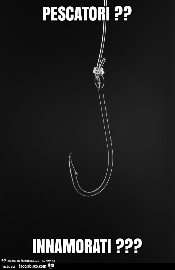 Pescatori? Innamorati?