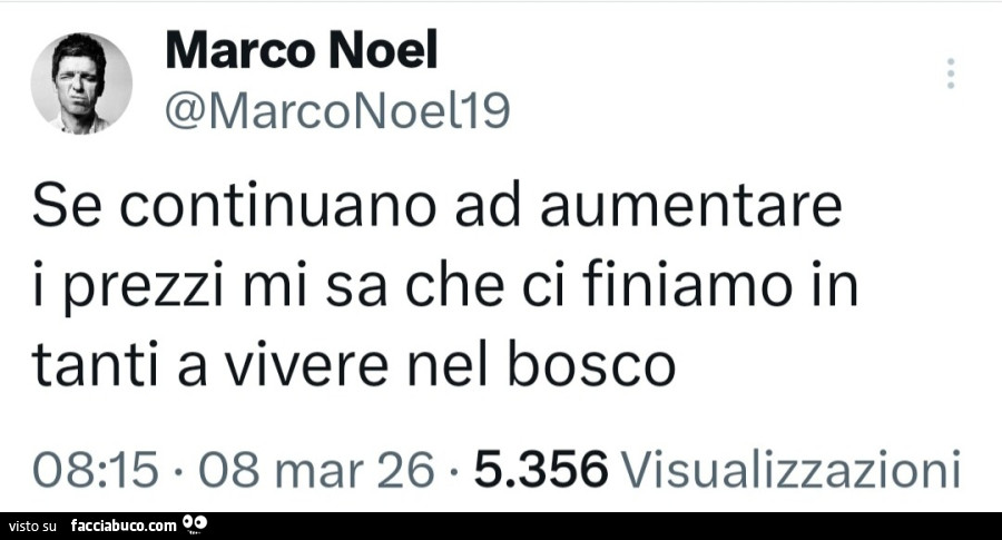 Se continuano ad aumentare i prezzi mi sa che ci finiamo in tanti a vivere nel bosco