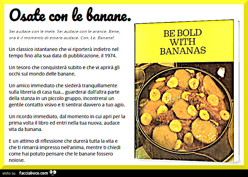 Osate con le banane. Courtesy alwaysjudgeabookbyitscover