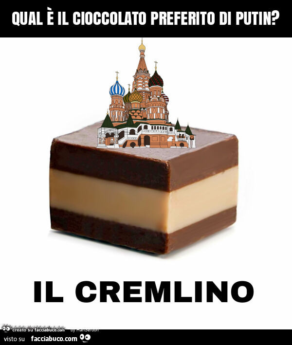 Qual è il cioccolato preferito di putin?