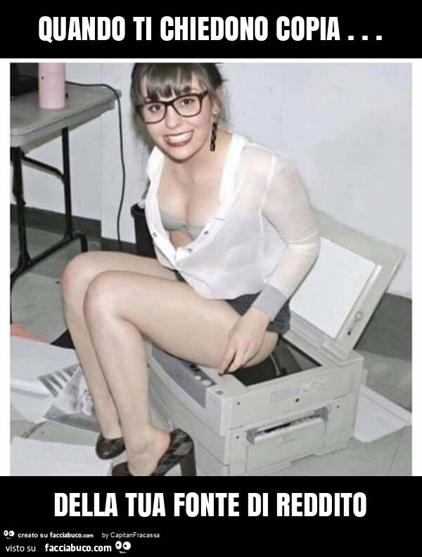 Quando ti chiedono copia&hellip; della tua fonte di reddito