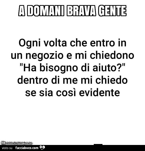 A domani brava gente