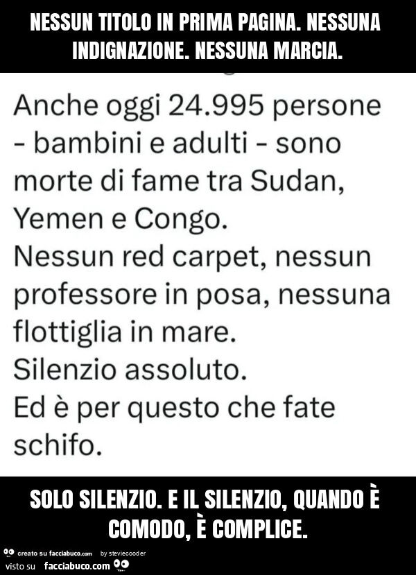 Nessun titolo in prima pagina. Nessuna indignazione. Nessuna marcia. Solo silenzio. E il silenzio, quando è comodo, è complice