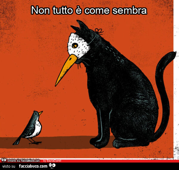 Non tutto è come sembra