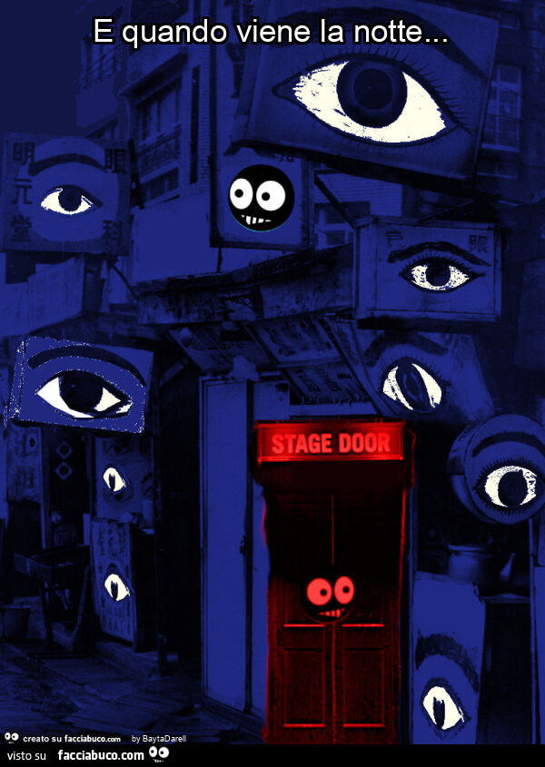 E quando viene la notte