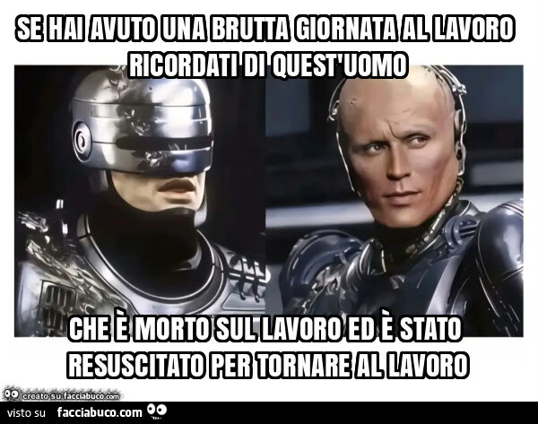 Se hai avuto una brutta giornata al lavoro ricordati di quest'uomo che è morto sul lavoro ed è stato resuscitato per tornare al lavoro