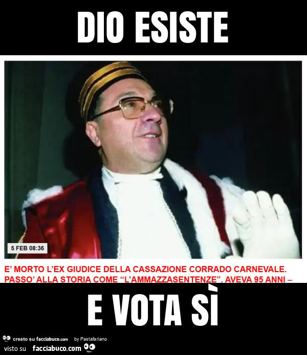 Dio esiste e vota sì