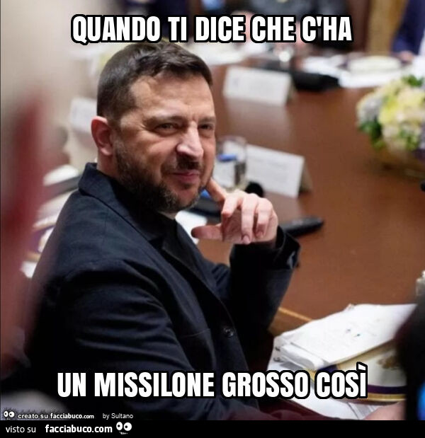 Quando ti dice che c'ha un missilone grosso così