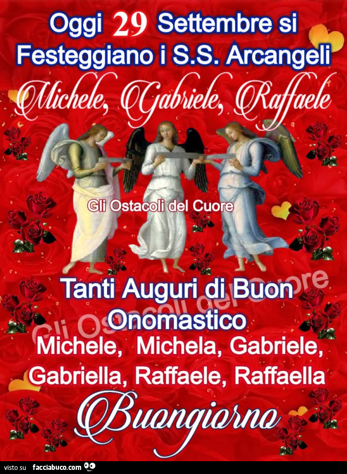 Oggi 29 Settembre si festeggiano i SS Arcangeli Michele, Gabriele, Raffaele