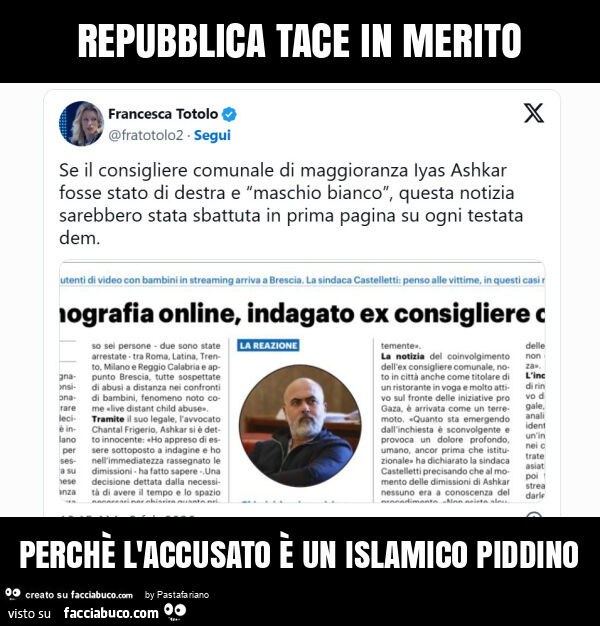 Repubblica tace in merito perchè l'accusato è un islamico piddino