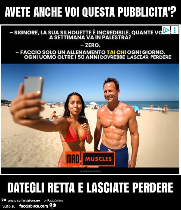 Avete anche voi questa pubblicità? Dategli retta e lasciate perdere