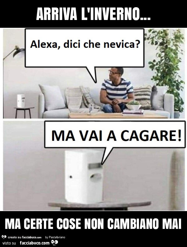 Arriva l'inverno… ma certe cose non cambiano mai