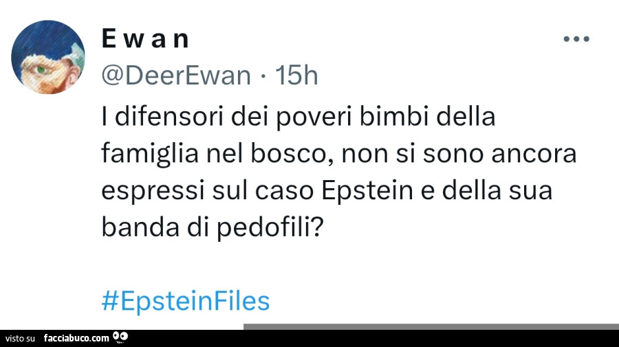 I difensori dei poveri bimbi della famiglia nel bosco, non si sono ancora espressi sul caso epstein e della sua banda di pedofili?