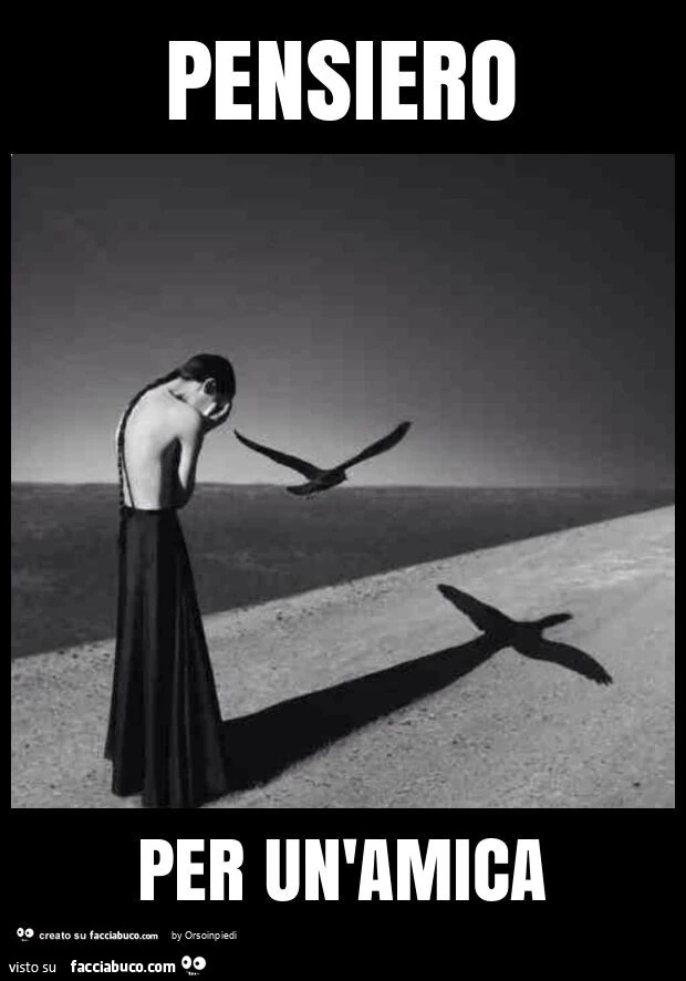 Pensiero per un'amica