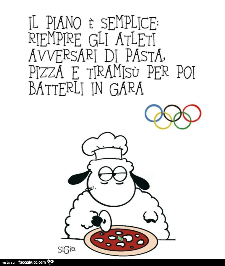 Il piano è semplice riempire gli atleti avversari di pasta pizza e tiramisù per poi batterli in gara