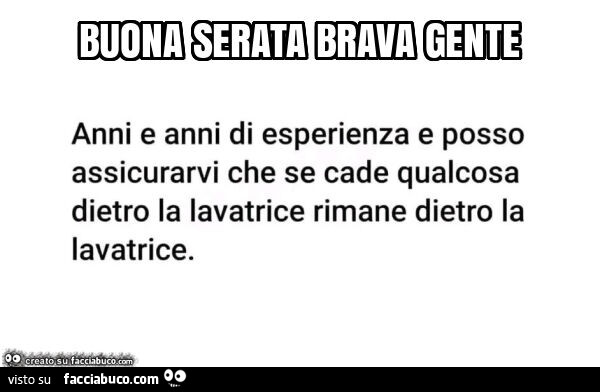 Buona serata brava gente