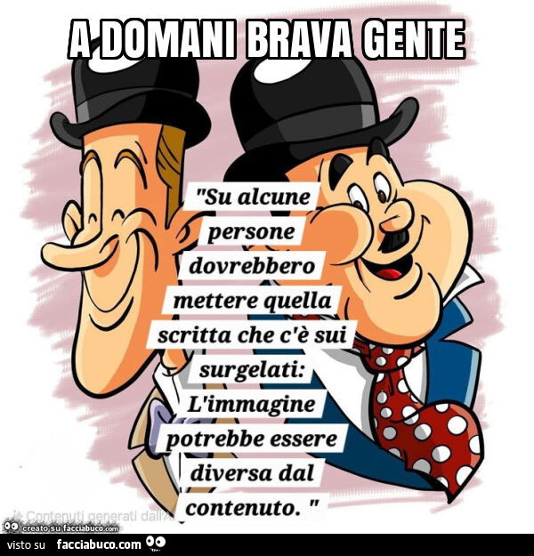 A domani brava gente