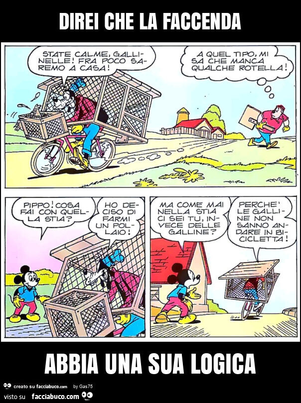 Direi che la faccenda abbia una sua logica