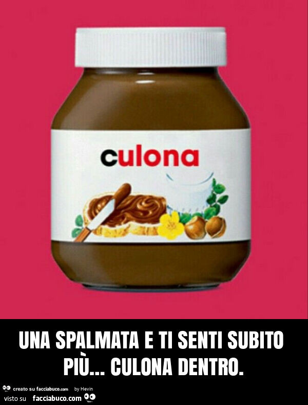 Una spalmata e ti senti subito più… culona dentro