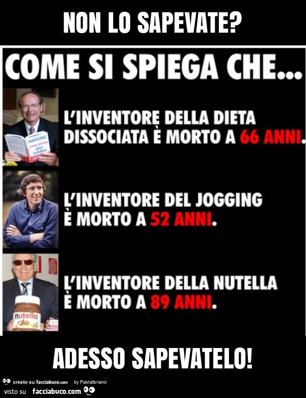 Non lo sapevate? Adesso sapevatelo