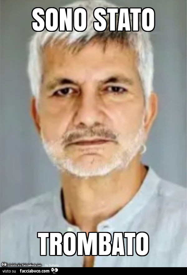 Sono stato trombato