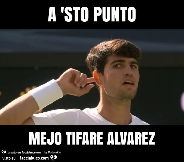A 'sto punto mejo tifare alvarez