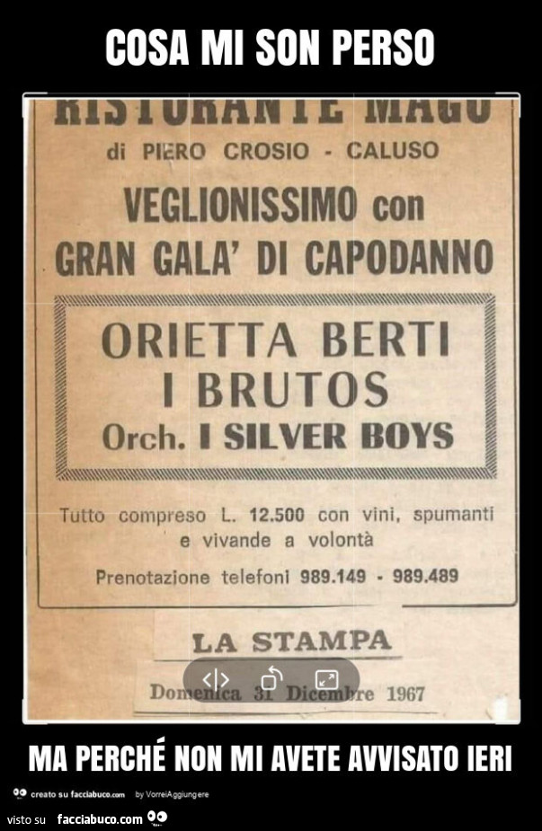 Cosa mi son perso ma perché non mi avete avvisato ieri