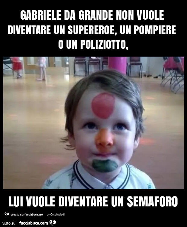Gabriele da grande non vuole diventare un supereroe, un pompiere o un poliziotto, lui vuole diventare un semaforo