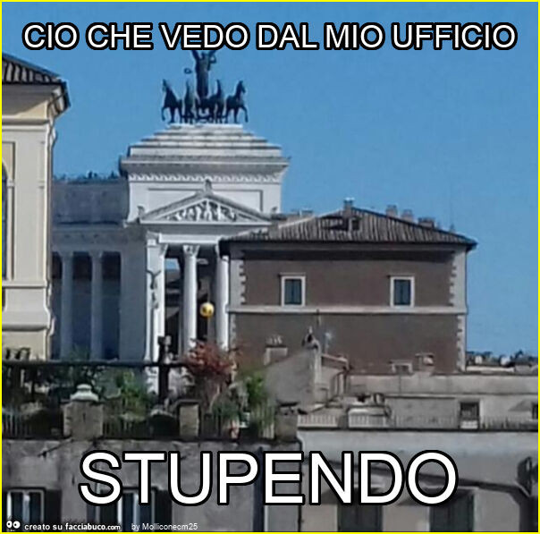 Cio che vedo dal mio ufficio stupendo