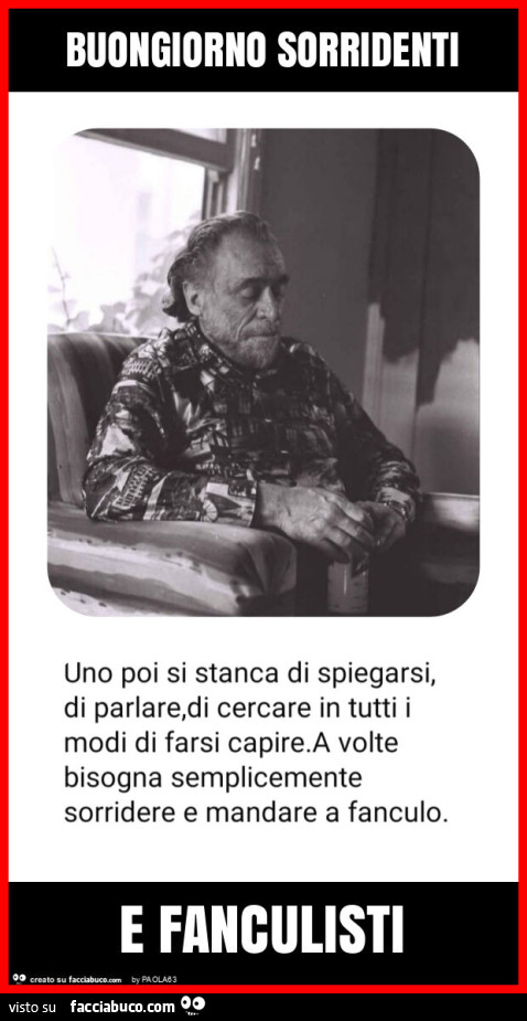 Buongiorno sorridenti e fanculisti