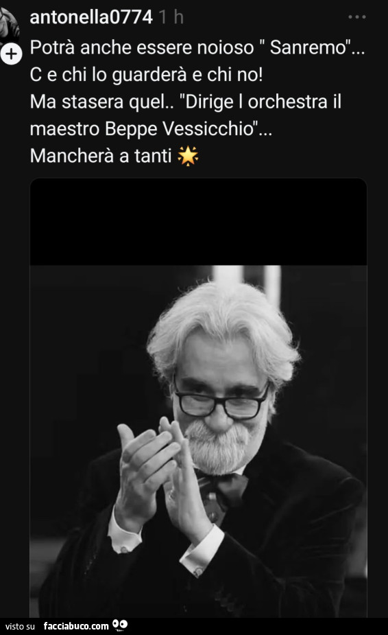 Potrà anche essere noioso sanremo&hellip; c e chi lo guarderà e chi no! Ma stasera quel Dirige i orchestra il maestro beppe vessicchio&hellip; mancherà a tanti