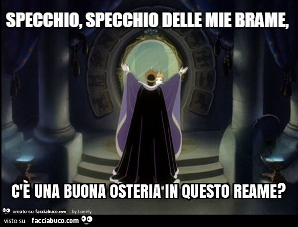 C'è una buona osteria in questo reame?