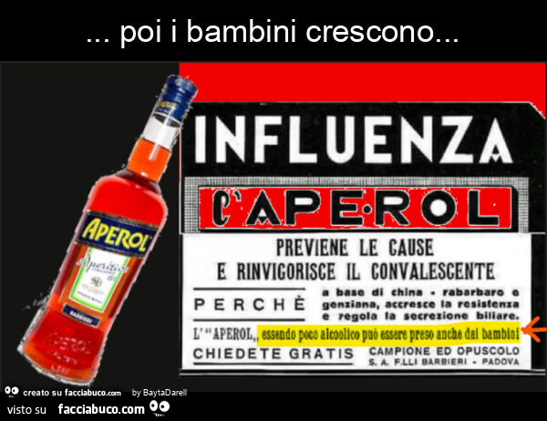 Poi i bambini crescono Pubblicità vintage Aperol… contro l'influenza e altro