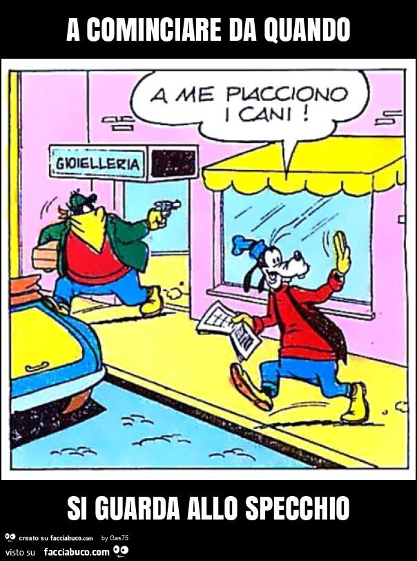 A cominciare da quando si guarda allo specchio