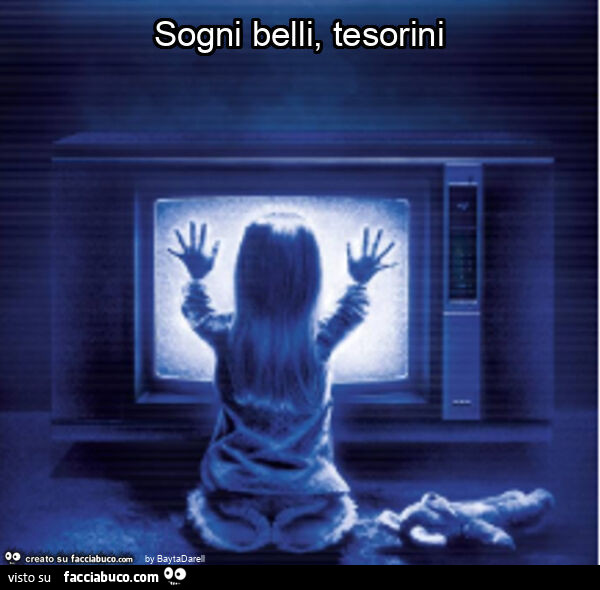 Sogni belli, tesorini