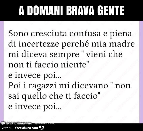 A domani brava gente