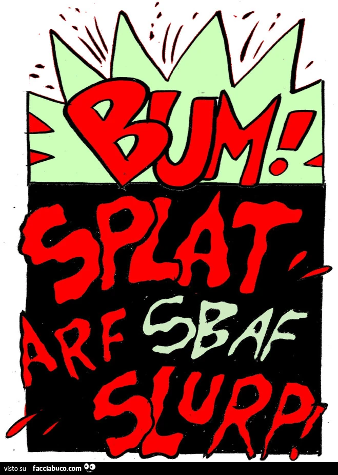 Bum, splat, arf, sbaf, slurp… da Hurricane (Courtesy)