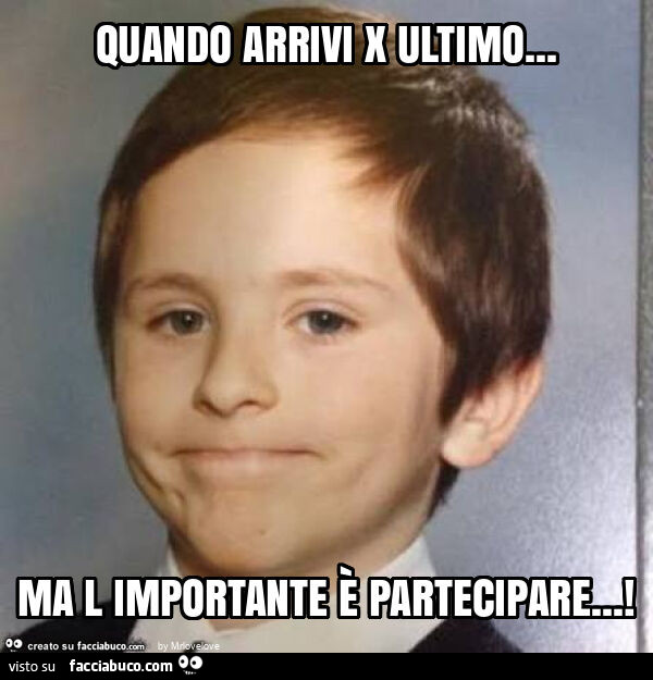 Quando arrivi x ultimo… ma l importante è partecipare