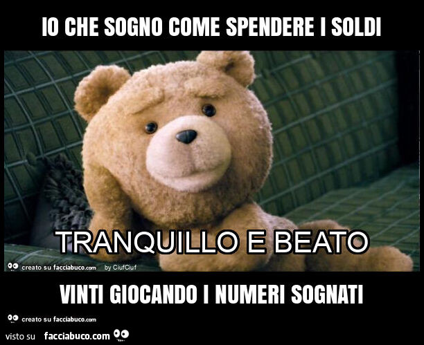 Io che sogno come spendere i soldi vinti giocando i numeri sognati