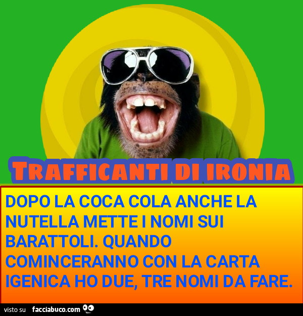 DOPO LA COCA COLA ANCHE LA NUTELLA METTE I NOMI SUI BARATTOLI. QUANDO COMINCERANNO CON LA CARTA IGENICA HO DUE, TRE NOMI DA FARE