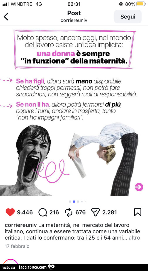 Molto spesso, ancora oggi, nel mondo del lavoro esiste un'idea implicita: una donna è sempre in funzione della maternità