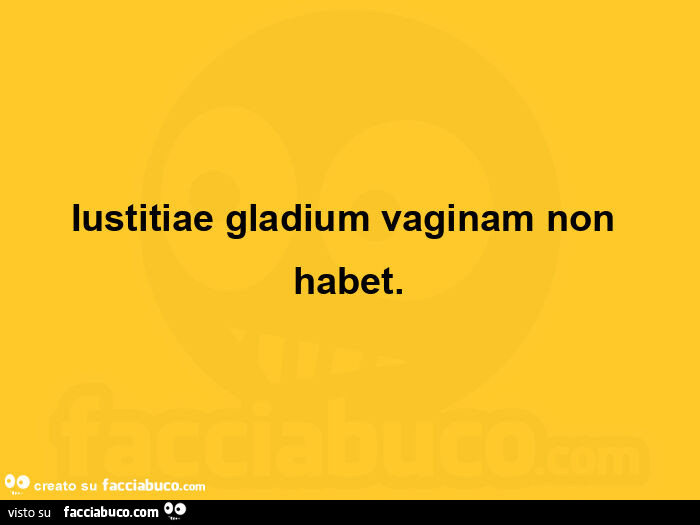 Iustitiae gladium vaginam non habet
