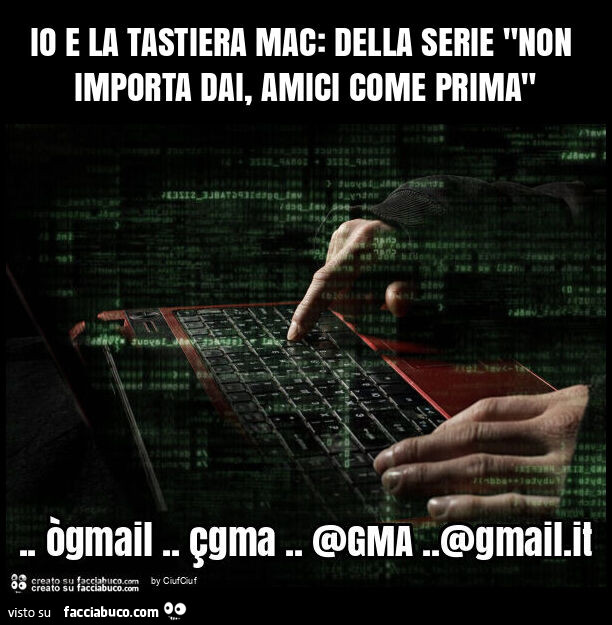 Io e la tastiera mac: della serie "non importa dai, amici come prima"