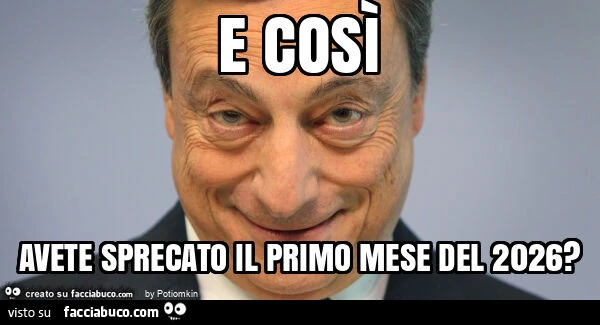 E cosรฌ avete sprecato il primo mese del 2026?