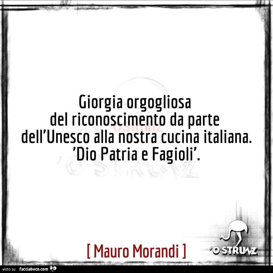 Giorgia orgogliosa del riconoscimento da parte dell'unesco alla nostra cucina italiana. Dio patria e fagiolì