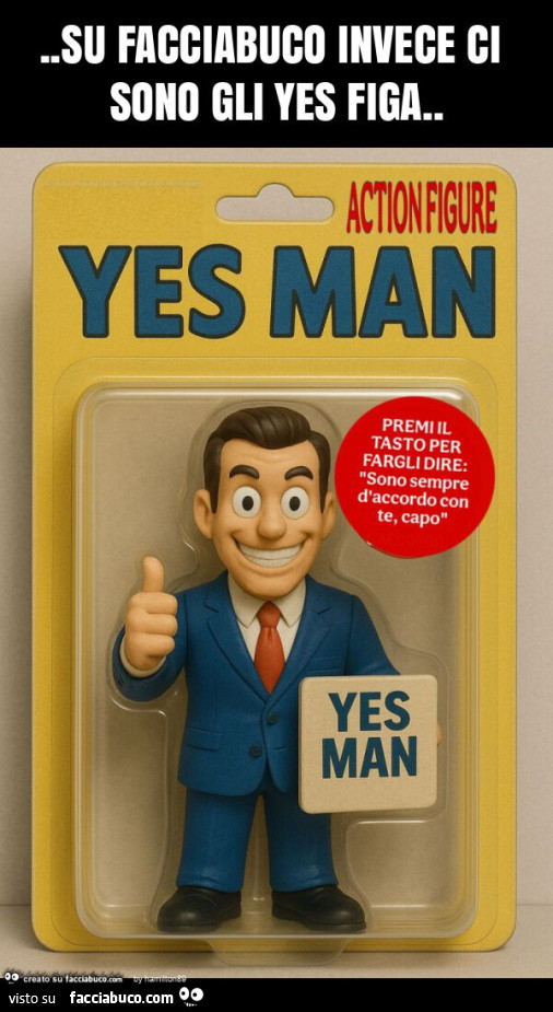 Su facciabuco invece ci sono gli yes figa