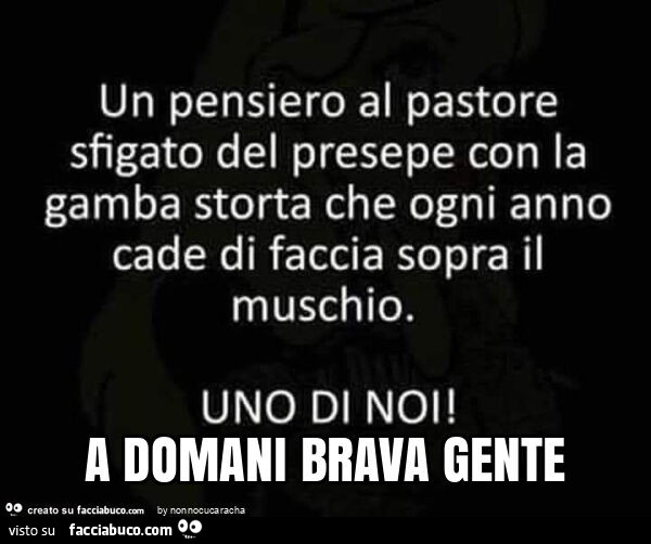 A domani brava gente